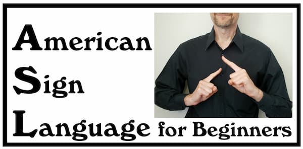 equal American Sign Language (ASL)