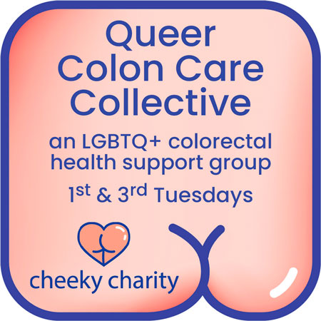 Queer Colon Care Collective - an LGBTQ colorectal health support group